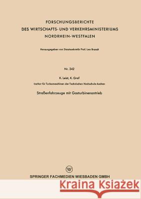 Straßenfahrzeuge Mit Gasturbinenantrieb Leist, Karl 9783663037408 Vs Verlag Fur Sozialwissenschaften