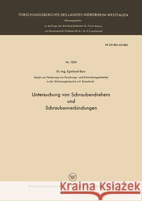 Untersuchung Von Schraubendrehern Und Schraubenverbindungen Eginhard Barz 9783663038078 Vs Verlag Fur Sozialwissenschaften