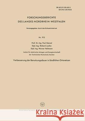 Verbesserung Der Benutzungsdauer in Ländlichen Ortsnetzen Denzel, Paul 9783663038641 Vs Verlag Fur Sozialwissenschaften