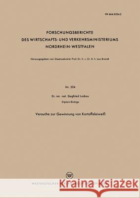 Versuche Zur Gewinnung Von Kartoffeleiweiß Lockau, Siegfried 9783663038870 Vs Verlag Fur Sozialwissenschaften