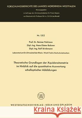 Theoretische Grundlagen Der Äquidensitometrie Im Hinblick Auf Die Quantitative Auswertung Schalloptischer Abbildungen Pohlman, Reimar 9783663039297 Vs Verlag Fur Sozialwissenschaften