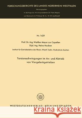 Torsionsschwingungen Im An- Und Abtrieb Von Viergelenkgetrieben Walther Meye 9783663039341 Vs Verlag Fur Sozialwissenschaften