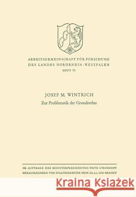 Zur Problematik Der Grundrechte Josef M Josef M. Wintrich 9783663039761 Vs Verlag Fur Sozialwissenschaften