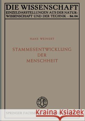 Stammesentwicklung Der Menschheit Hans Weinert 9783663039792 Vieweg+teubner Verlag