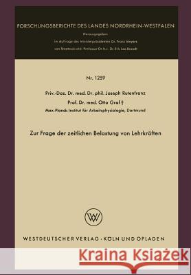 Zur Frage Der Zeitlichen Belastung Von Lehrkräften Rutenfranz, Joseph 9783663039976 Vs Verlag Fur Sozialwissenschaften