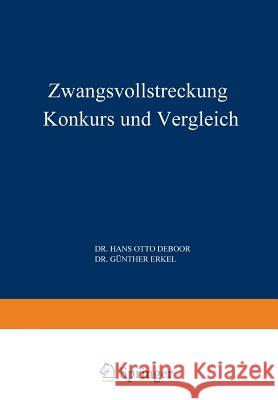 Zwangsvollstreckung Konkurs Und Vergleich Hans Otto Hans Otto Boor 9783663040163 Gabler Verlag