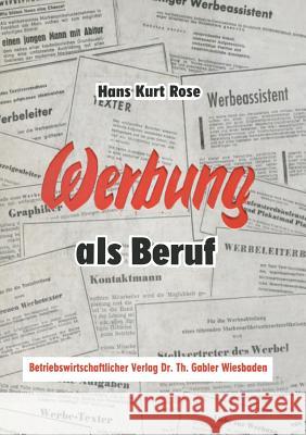 Werbung ALS Beruf Hans Kur Hans Kurt Rose 9783663040309