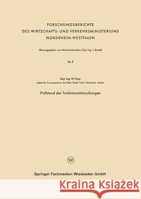 Prüfstand Der Turbinenuntersuchungen Fister, Werner 9783663040378 Vs Verlag Fur Sozialwissenschaften