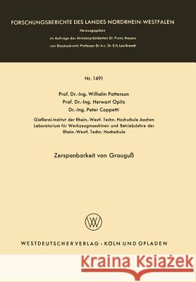 Zerspanbarkeit Von Grauguß Patterson, Wilhelm 9783663041528 Vs Verlag Fur Sozialwissenschaften