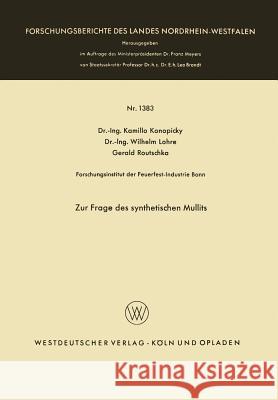 Zur Frage Des Synthetischen Mullits Kamillo Konopicky 9783663041627 Vs Verlag Fur Sozialwissenschaften