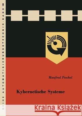 Kybernetische Systeme Manfred Peschel 9783663052326