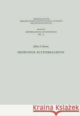 Dionysius Scytobrachion Jeffrey S. Rusten 9783663053743 Vs Verlag Fur Sozialwissenschaften