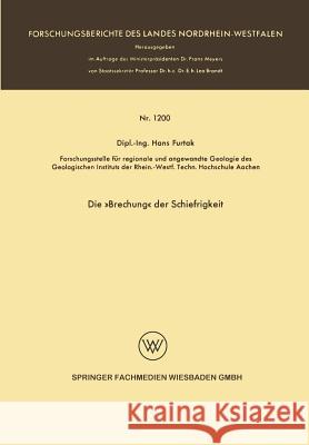 Die »Brechung« Der Schiefrigkeit Furtak, Hans 9783663060796