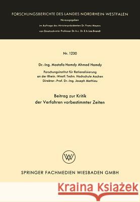 Beitrag Zur Kritik Der Verfahren Vorbestimmter Zeiten Mostafa Hamdy Ahmed Hamdy Mostafa Hamdy Ahmed Hamdy 9783663062066