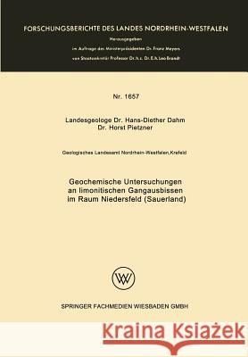 Geochemische Untersuchungen an Limonitischen Gangausbissen Im Raum Niedersfeld (Sauerland) Hans D Hans D. Dahm 9783663063247 Vs Verlag Fur Sozialwissenschaften