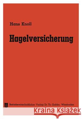 Hagelversicherung Hans Knoll 9783663063384