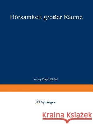 Hörsamkeit Großer Räume Michel, Eugen 9783663063476