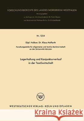 Lagerhaltung Und Konjunkturverlauf in Der Textilwirtschaft Klaus Hoffarth Klaus Hoffarth 9783663063674 Vs Verlag Fur Sozialwissenschaften