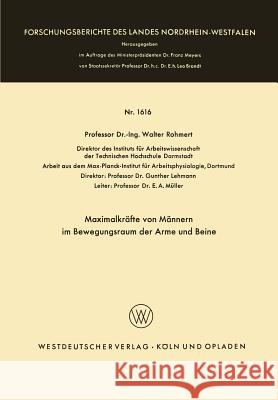 Maximalkräfte Von Männern Im Bewegungsraum Der Arme Und Beine Rohmert, Walter 9783663063803 Vs Verlag Fur Sozialwissenschaften