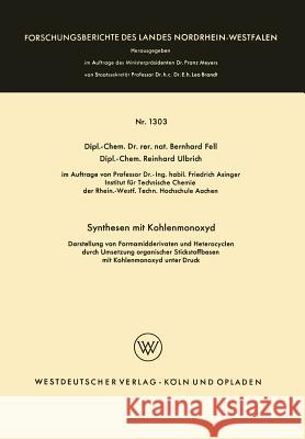 Synthesen Mit Kohlenmonoxyd Bernhard Fell Bernhard Fell 9783663064121