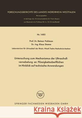 Untersuchung Zum Mechanismus Der Ultraschallvernebelung an Flüssigkeitsoberflächen Im Hinblick Auf Technische Anwendungen Pohlman, Reimar 9783663064862 Vs Verlag Fur Sozialwissenschaften