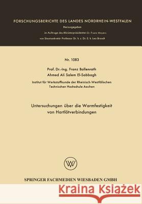 Untersuchungen Über Die Warmfestigkeit Von Hartlötverbindungen Bollenrath, Franz 9783663065661 Vs Verlag Fur Sozialwissenschaften