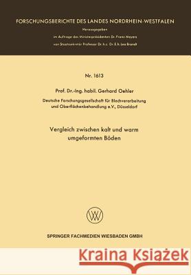 Vergleich Zwischen Kalt Und Warm Umgeformten Böden Oehler, Gerhard 9783663066033 Vs Verlag Fur Sozialwissenschaften