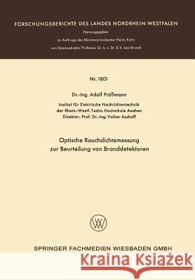 Optische Rauchdichtemessung Zur Beurteilung Von Branddetektoren Adolf Prussmann 9783663066293