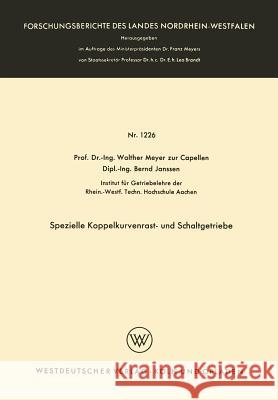 Spezielle Koppelkurvenrast- Und Schaltgetriebe Walther Meye Walther Meyer Zur Capellen 9783663066910