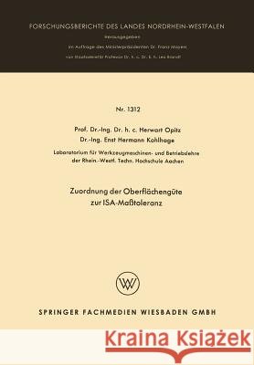 Zuordnung Der Oberflächengüte Zur Isa-Maßtoleranz Opitz, Herwart 9783663067078