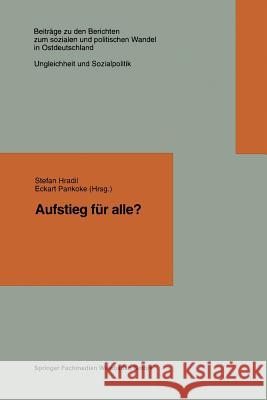 Aufstieg Für Alle? Hradil, Stefan 9783663093138