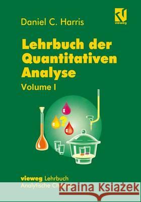 Lehrbuch Der Quantitativen Analyse: Mit Einem Vorwort Von Werner, Gerhard Aus Dem Amerik Von Werner, Gerhard 9783663106418