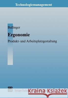 Ergonomie Bullinger, Hans-Jörg 9783663120957 Springer