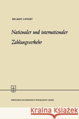 Nationaler und internationaler Zahlungsverkehr Helmut Lipfert 9783663125822 Gabler Verlag