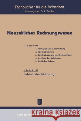 Neuzeitliches Rechnungswesen Reinhold Sellien 9783663125921 Gabler Verlag