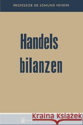 Handelsbilanzen Edmund Heinen 9783663126102