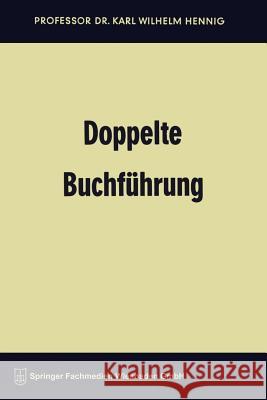 Doppelte Buchführung Hennig, Karl Wilhelm 9783663126492