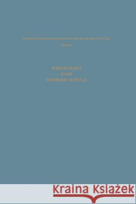 Wirtschaft Und Höhere Schule Kolloquium Wirtschaft Und Höhere Schule 9783663127888 Vs Verlag Fur Sozialwissenschaften