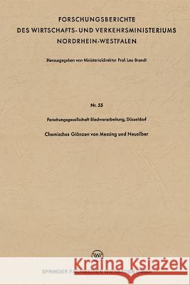 Chemisches Glänzen Von Messing Und Neusilber Brandt, Leo 9783663128366 Vs Verlag Fur Sozialwissenschaften