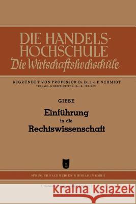 Einführung in Die Rechtswissenschaft Giese, Friedrich 9783663146988