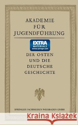 Der Osten und die deutsche Geschichte: Vorträge Na, Na 9783663149903 Vieweg+teubner Verlag