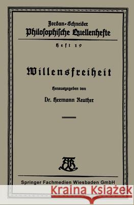 Willensfreiheit Hermann Reuther 9783663151869 Vieweg+teubner Verlag