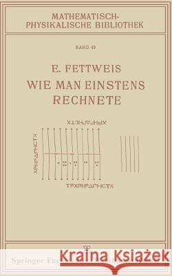 Wie Man Einstens Rechnete Ewald Fettweis 9783663151883