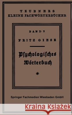Psÿchologisches Wörterbuch Fritz Giese 9783663152712