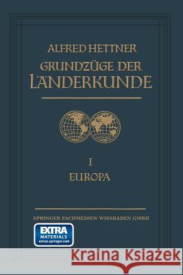Grundzüge Der Länderkunde Hettner, Alfred 9783663153672 Vieweg+teubner Verlag