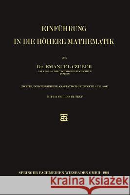 Einführung in Die Höhere Mathematik Czuber, Emanuel 9783663154754 Vieweg+teubner Verlag