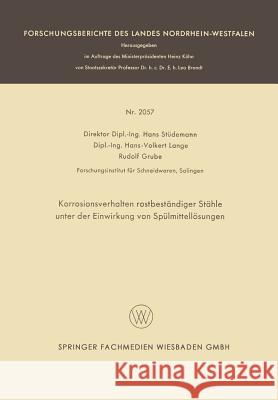 Korrosionsverhalten Rostbeständiger Stähle Unter Der Einwirkung Von Spülmittellösungen Stüdemann, Hans 9783663156925 Vs Verlag Fur Sozialwissenschaften