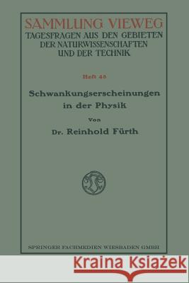 Schwankungserscheinungen in Der Physik Reinhold Furth 9783663198574