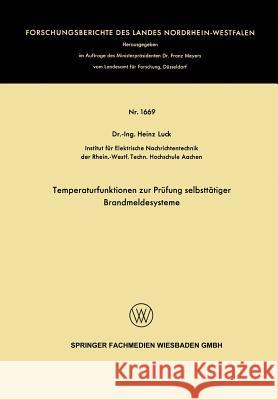 Temperaturfunktionen Zur Prüfung Selbsttätiger Brandmeldesysteme Luck, Heinz 9783663199977
