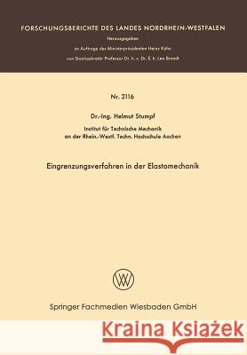 Eingrenzungsverfahren in Der Elastomechanik Helmut Stumpf 9783663200468